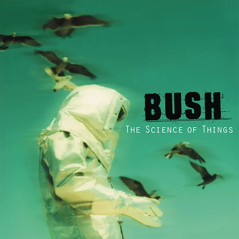 Worldwide Shipping Bush: The Science Of Things (Used Vinyl LP) | Freebird Records