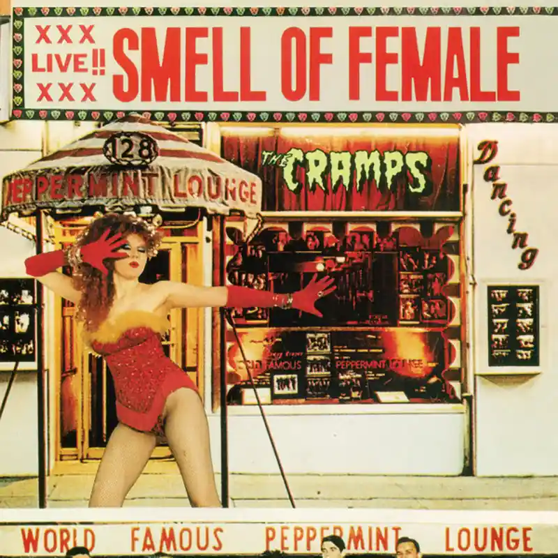 Mega Sale The Cramps: Smell Of Female (CD) | Freebird Records