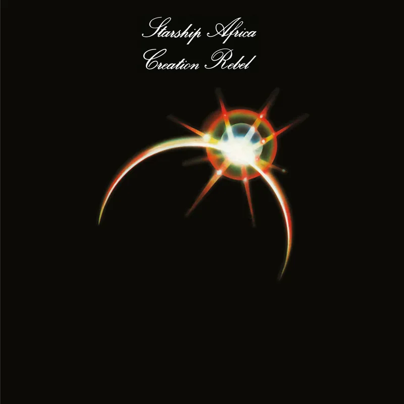 Creation Rebel: Starship Africa (Vinyl LP) | Freebird Records Last Chance