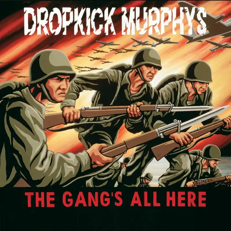 Final Sale Dropkick Murphys: The Gang's All Here (Vinyl LP) | Freebird Records