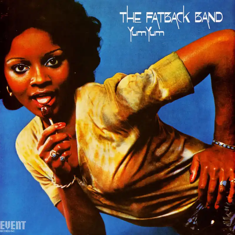 Buy Direct The Fatback Band: Yum Yum (Vinyl LP) | Freebird Records