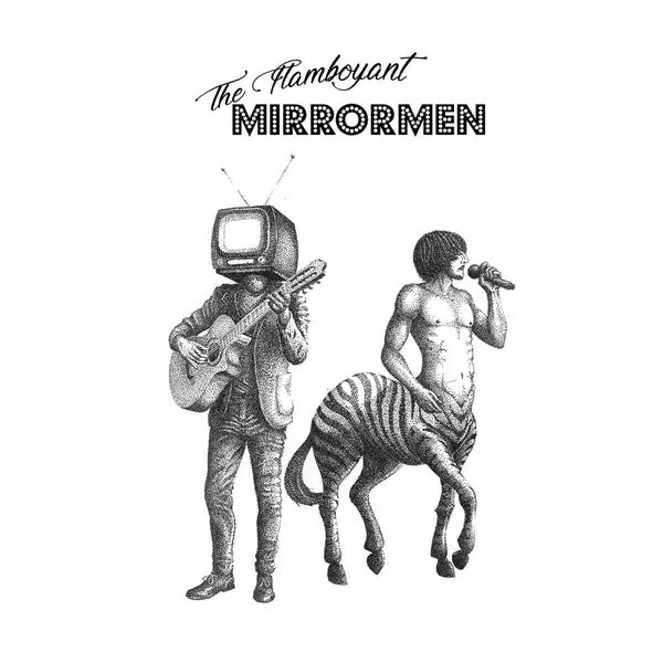 The Flamboyant Mirrormen (Vinyl LP) | Freebird Records Free Delivery