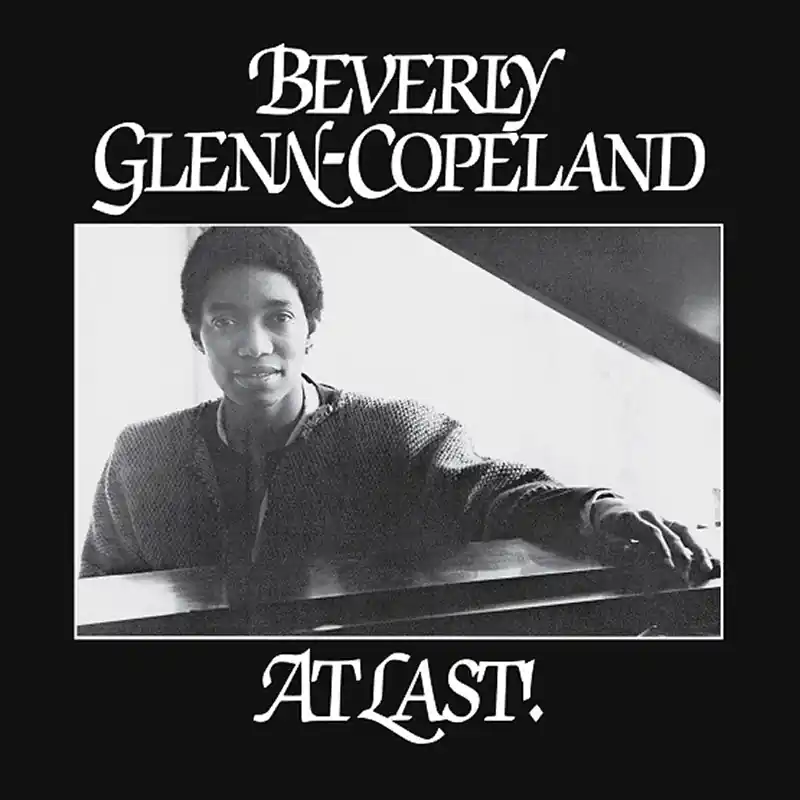 Beverly Glenn-Copeland: At Last! (Vinyl EP) | Freebird Records Genuine