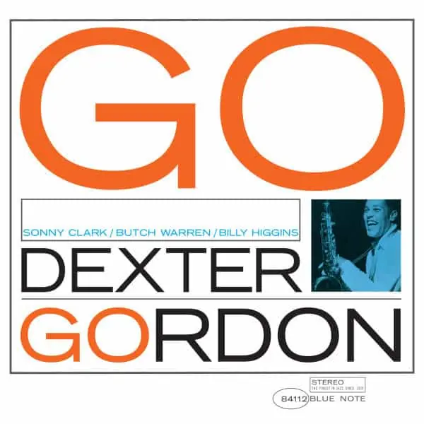 Dexter Gordon: Go! (Vinyl LP) | Freebird Records While Supplies Last