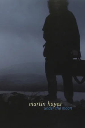 Same Day Shipping Martin Hayes: Under The Moon (CD) | Freebird Records