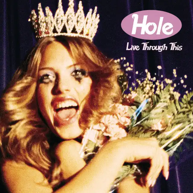 High Quality Hole: Live Through This (CD) | Freebird Records