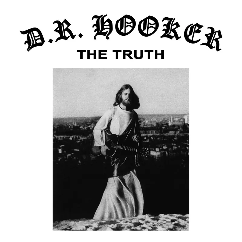 Cheap D.R. Hooker: The Truth (CD) | Freebird Records