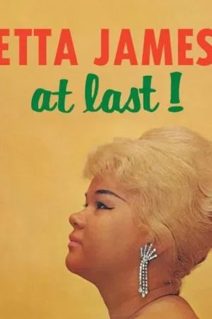 Etta James: At Last! (Vinyl LP + 7") | Freebird Records Shop Now