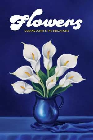 Crafted Durand Jones & The Indications: Flowers (CD) | Freebird Records