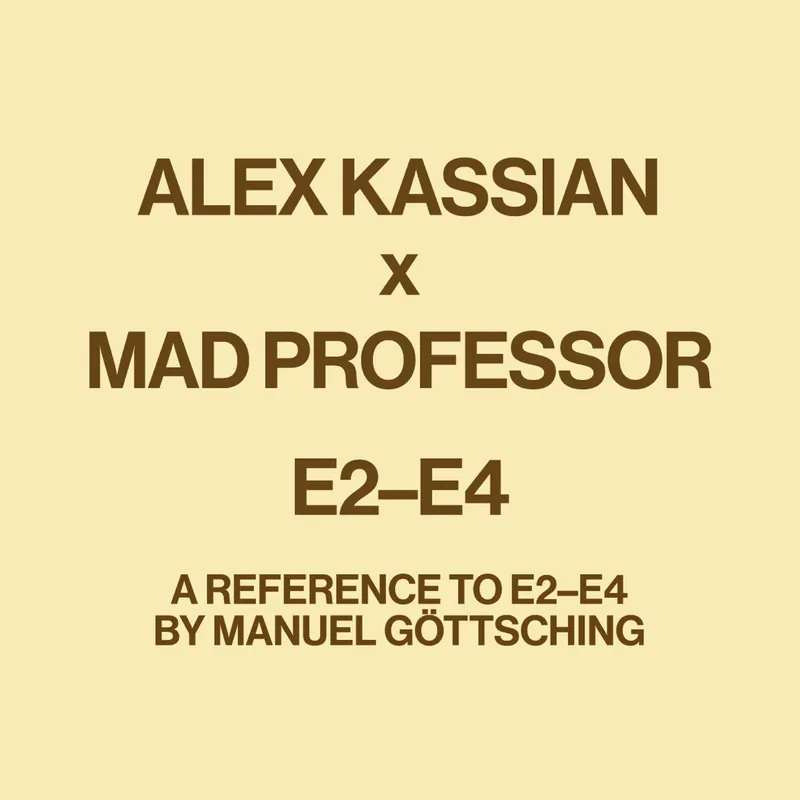 Holiday Sale Kassian X Mad Professor: E2–E4 (Vinyl 12") | Freebird Records