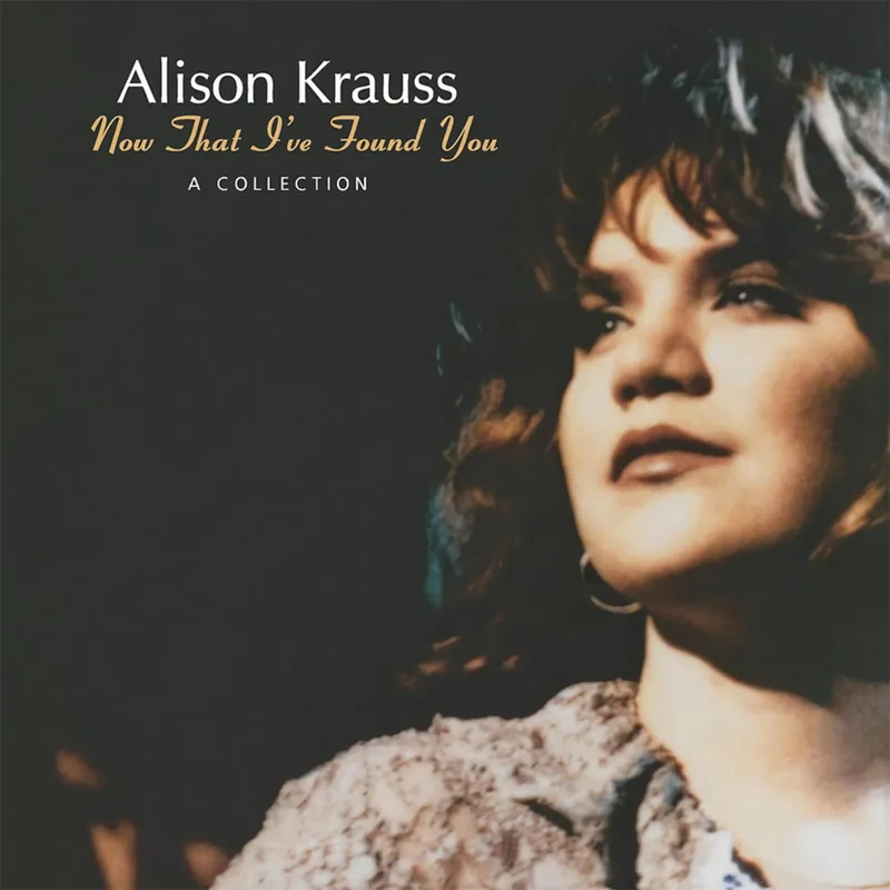 Time-Limited Alison Krauss: Now That I've... (Vinyl LP) | Freebird Records