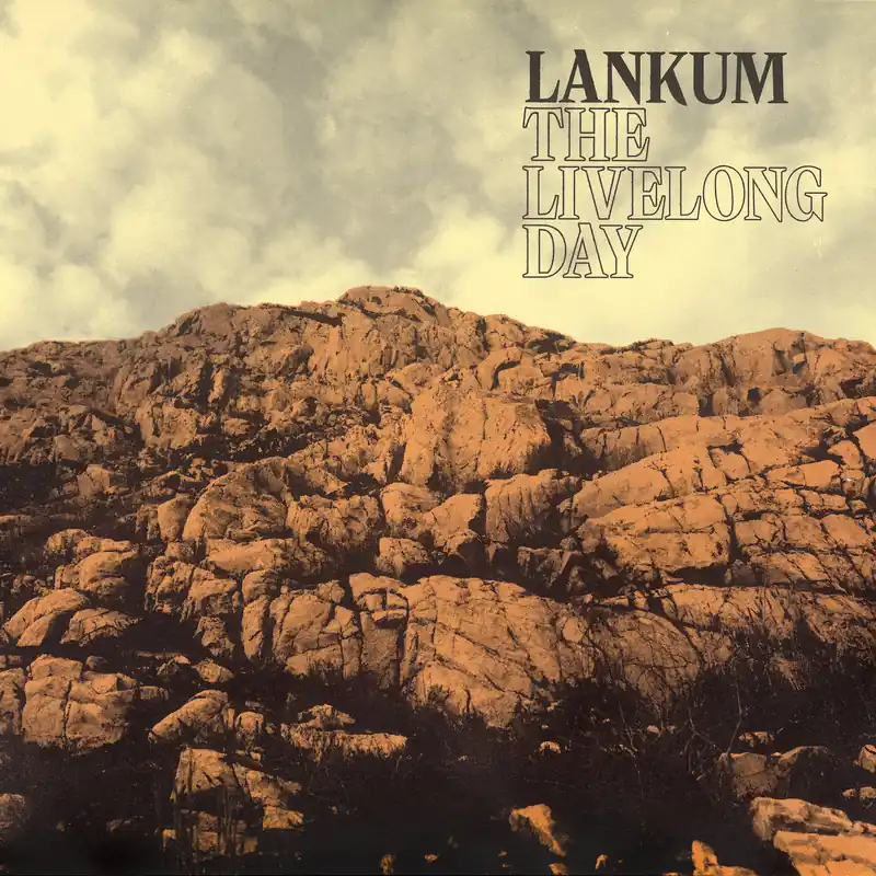 Time-Limited Lankum: The Livelong Day (Vinyl 2xLP) | Freebird Records