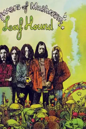 Leaf Hound: Growers Of Mushroom (Vinyl LP) | Freebird Records Warranty Included