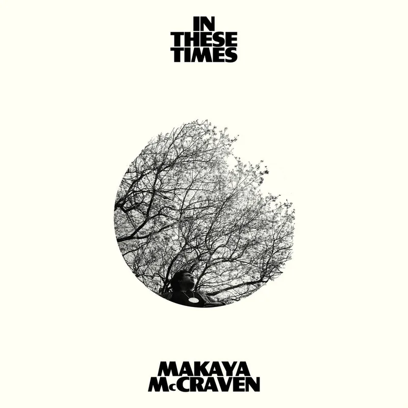 Fresh Stock Makaya McCraven: In These Times (Vinyl LP) | Freebird Records