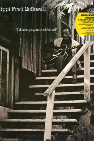 Last Chance Fred McDowell: I Do Not Play... (Vinyl LP) | Freebird Records