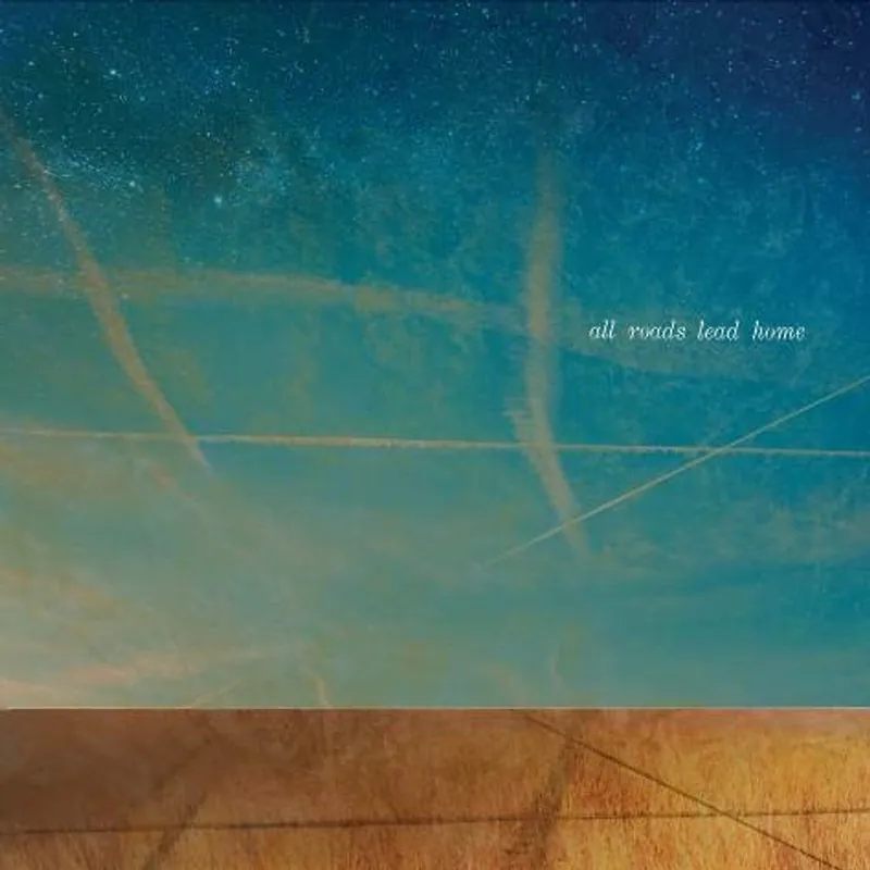 Big Sale MTLY: All Roads Lead Home (CD) | Freebird Records