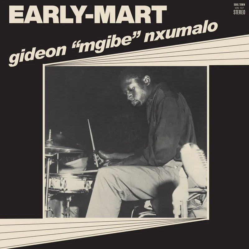 Luxury Gideon Nxumalo: Early-Mart (Vinyl LP) | Freebird Records