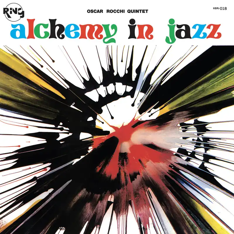 Clearance Oscar Rocchi Quintet: Alchemy In Jazz (Vinyl LP) | Freebird Records