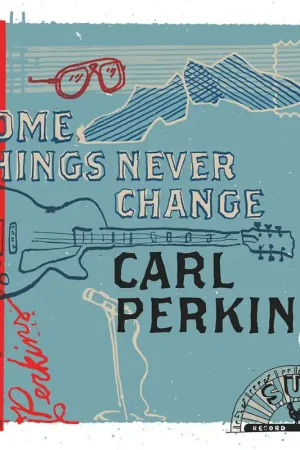 Mega Sale Carl Perkins: Some Things Never Change (Vinyl LP) | Freebird Records