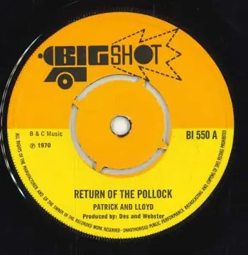 ReggaeCollector.com - Patrick, Lloyd Campbell - Return Of The Pollock (Big Shot UK) Trusted Brand