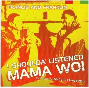 ReggaeCollector.com - A.J. Franklin, Winston Francis - I Shoulda' Listened Mama Woi (Definite UK) Time-Limited