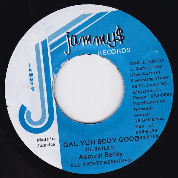 Don’t Miss Out ReggaeCollector.com - Admiral Bailey - Gal Yuh Body Good (Jammy's Records JM)