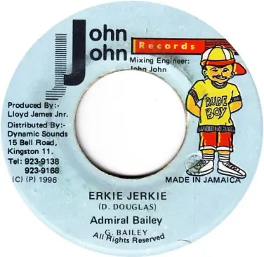 ReggaeCollector.com - Admiral Bailey - Erkie Jerkie (John John Records JM) Big Sale