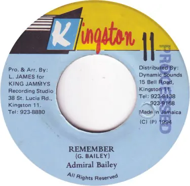 ReggaeCollector.com - Admiral Bailey - Remember (Kingston 11 JM) Editor’s Pick