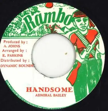 Deal ReggaeCollector.com - Admiral Bailey - Handsome (Rambo)