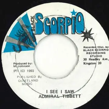 Same Day Shipping ReggaeCollector.com - Admiral Tibet - I See I Saw (Black Scorpio)