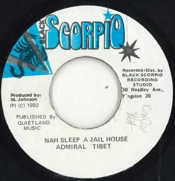 Professional Grade ReggaeCollector.com - Admiral Tibet - Nah Sleep A Jail House (Black Scorpio)