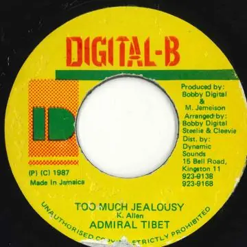 ReggaeCollector.com - Admiral Tibet - Too Much Jealousy (Digital B) Genuine