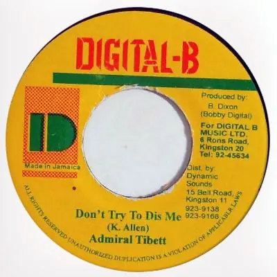 Big Sale ReggaeCollector.com - Admiral Tibet - Don't Try To Dis Me (Digital-B JM)