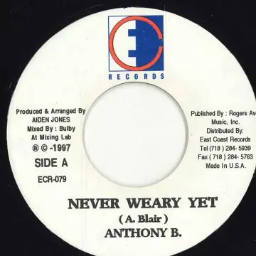 Buy Today ReggaeCollector.com - Anthony B - Never Weary Yet (East Coast US)
