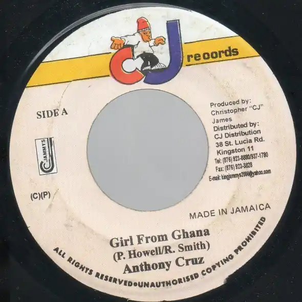 Special Offer ReggaeCollector.com - Anthony Cruz - Girl From Ghana (CJ Records JM)