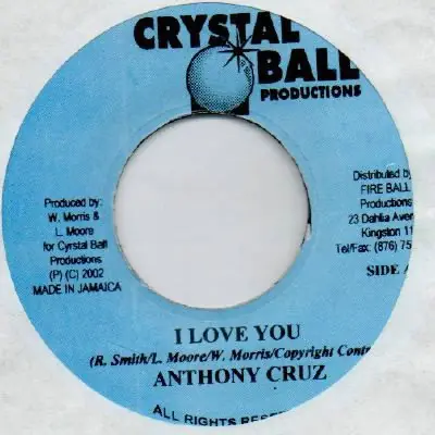 Cheap ReggaeCollector.com - Anthony Cruz / Lady G - I Love You / Naturality (Crystal Ball Productions JM)