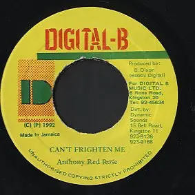 ReggaeCollector.com - Anthony Red Rose - Can't Frighten Me (DIGITAL-B JM) Shop Now