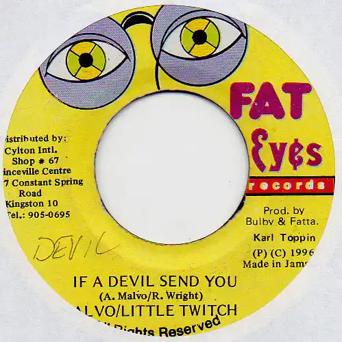 Editor’s Pick ReggaeCollector.com - Anthony Malvo & Little Twitch - If A Devil Send You (Fat Eyes Records JM)