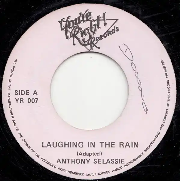 ReggaeCollector.com - Anthony Selassie - Laughing In The Rain (You're Right! Records UK) Get Yours