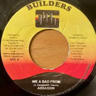 ReggaeCollector.com - Assassin / Kiprich - We A Bad From / Bad Man No Gal (Builders JM) Hot Deal