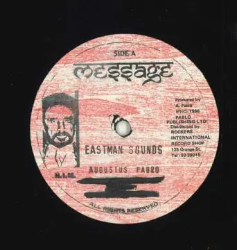 Fan Favorite ReggaeCollector.com - Augustus Pablo - Eastman Sounds (Message)