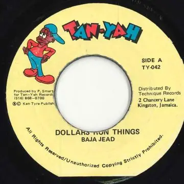 ReggaeCollector.com - Bajja Jedd - Dollars Run Things (Tan Yah) Next Day Delivery