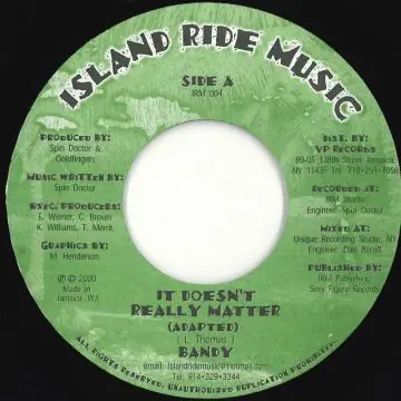 Limited Edition ReggaeCollector.com - Bandi - It Doesn't Really Matter (Island Ride Music)