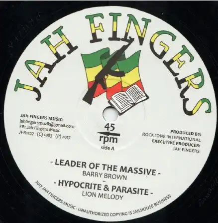 ReggaeCollector.com - Barry Brown / Lion Melody - Leader Of The Massive / Hypocrite And Parasite (Jah Fingers Music UK) Grab Now