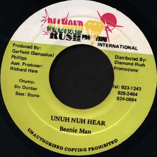 Must Have ReggaeCollector.com - Beenie Man - Unuh Nuh Hear (Diamond Rush Promotion International JM)