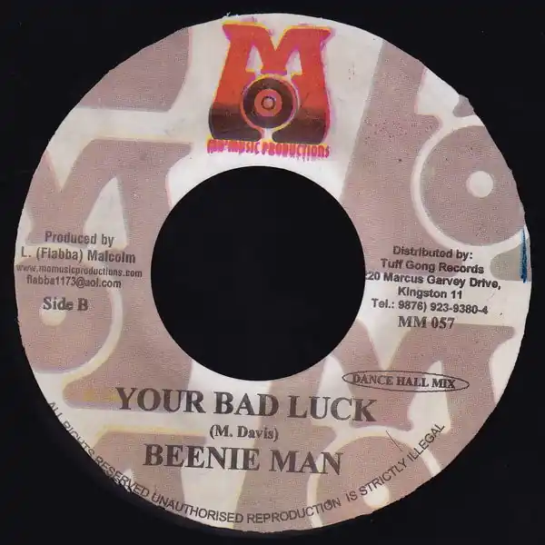 Certified ReggaeCollector.com - Beenie Man - Your Bad Luck (Mo' Music Productions JM)