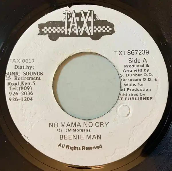 Secure Checkout ReggaeCollector.com - Beenie Man / The Taxi Gang - No Mama No Cry (Taxi JM)