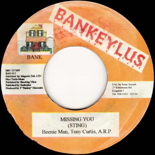 ReggaeCollector.com - Beenie Man, Tony Curtis, A.R.P. - Missing You (Bankeylus JM) Original
