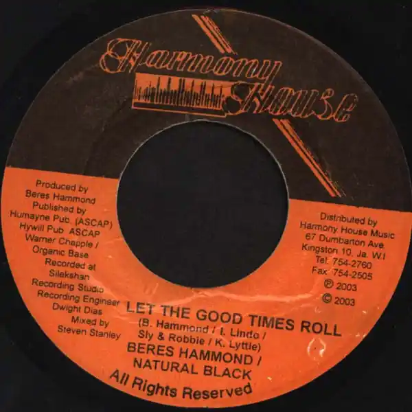 Seasonal Sale ReggaeCollector.com - Beres Hammond / Natural Black - Let The Good Times Roll (Harmony House JM)