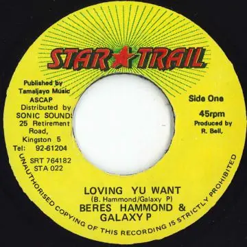ReggaeCollector.com - Beres Hammond, Galaxy P - Loving Yu Want (Star Trail) Brand New